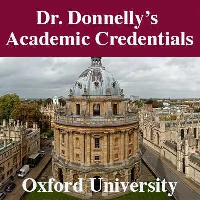 Dr. Donnelly was awarded his PhD from Oxford University at the age of 25.